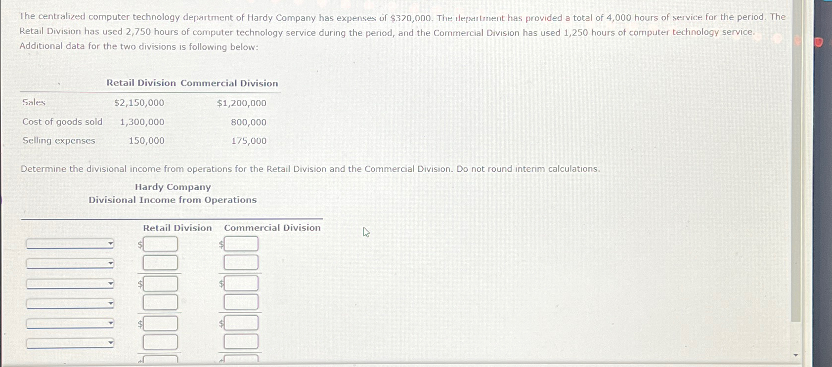  Additional data for the two divisions is following below: \table[[,Retail Division