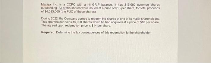 but its only 1 question. Marvex Inc. is a CCPC with a