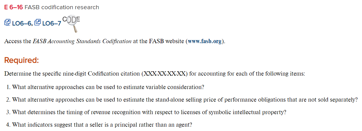  LO6-6,LO6-7CODE Access the FASB Accounting Standards Codification at the FASB website