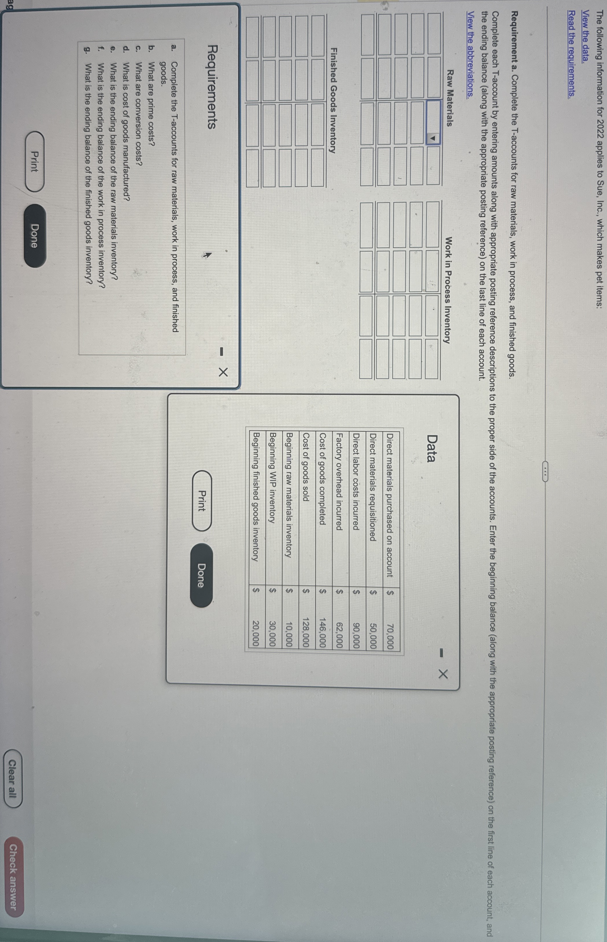  Read the requirements. Requirement a. Complete the T-accounts for raw materials,