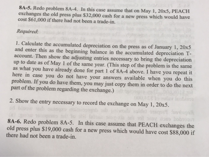  8A-5. Red o problem 8A-4. In this case assume that on