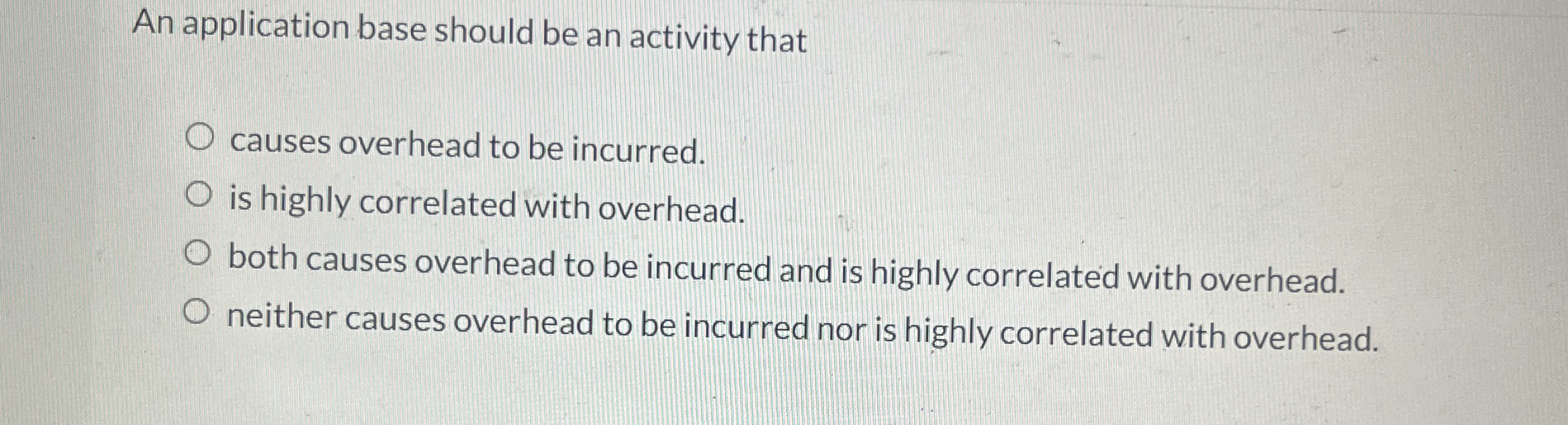  An application base should be an activity that causes overhead to