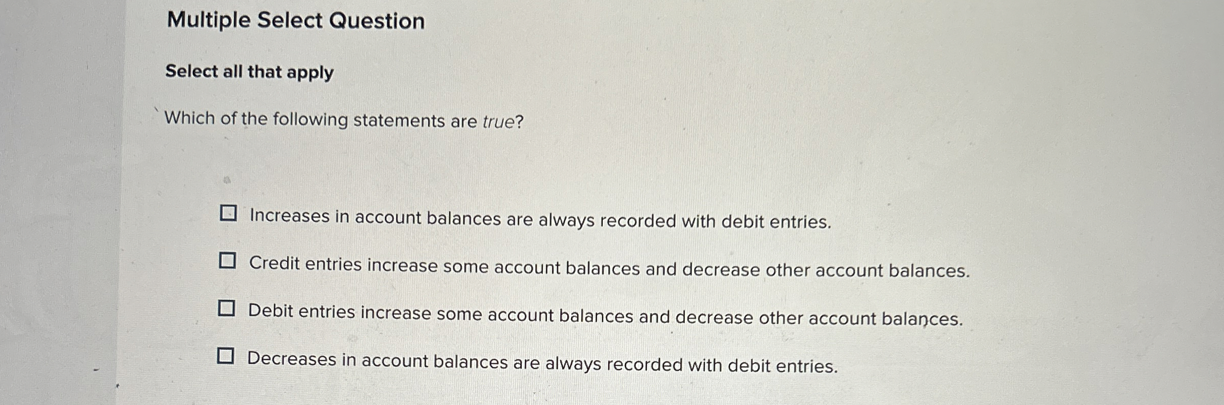  Multiple Select Question Select all that apply Which of the following