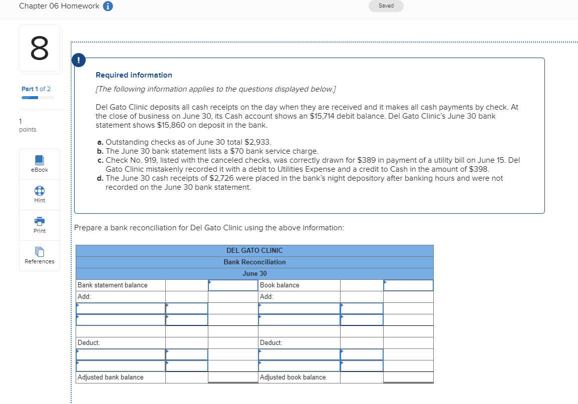 Please help with this 2 part question Chapter 06 Homework i Saved