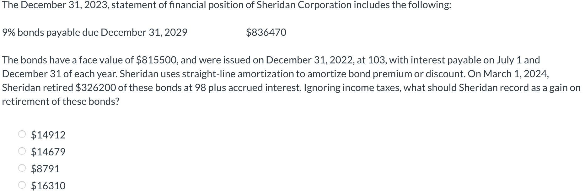  The December 31,2023, statement of financial position of Sheridan Corporation includes