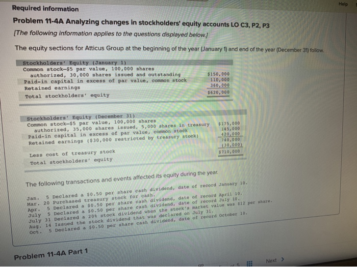  Help Required information Problem 11-4A Analyzing changes in stockholders' equity accounts