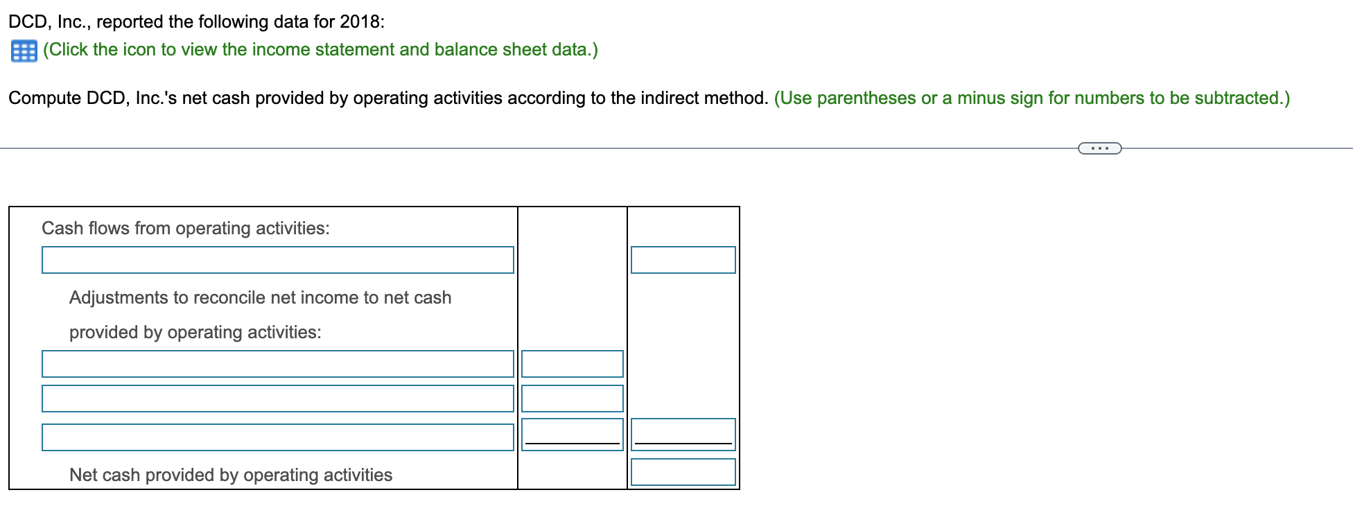 DCD, Inc., reported the following data for 2018 : (Click the