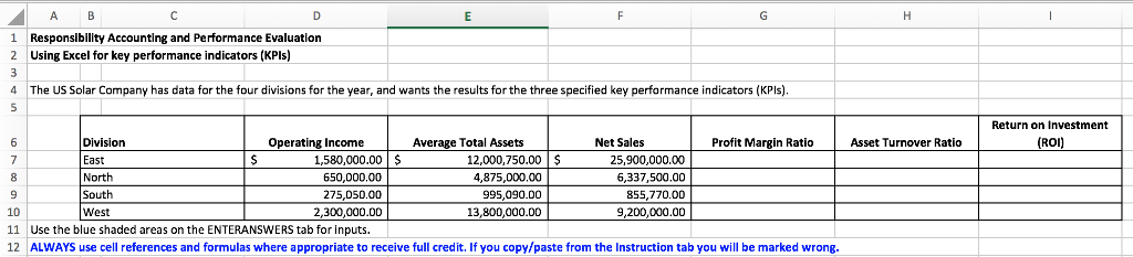  1 Responsibility Accounting and Performance Evaluation 2 Using Excel for key