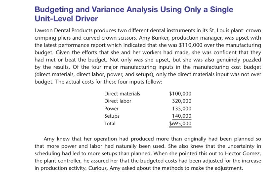  Budgeting and Variance Analysis Using Only a Single Unit-Level Driver Lawson