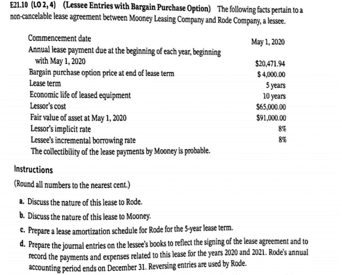  E21.10(LO 2,4)(Lessee Entries with Bargain Purchase Option) The following facts pertain