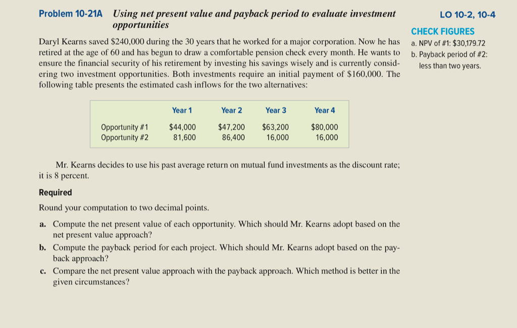  Using net present value and payback period to evaluate investment opportunities