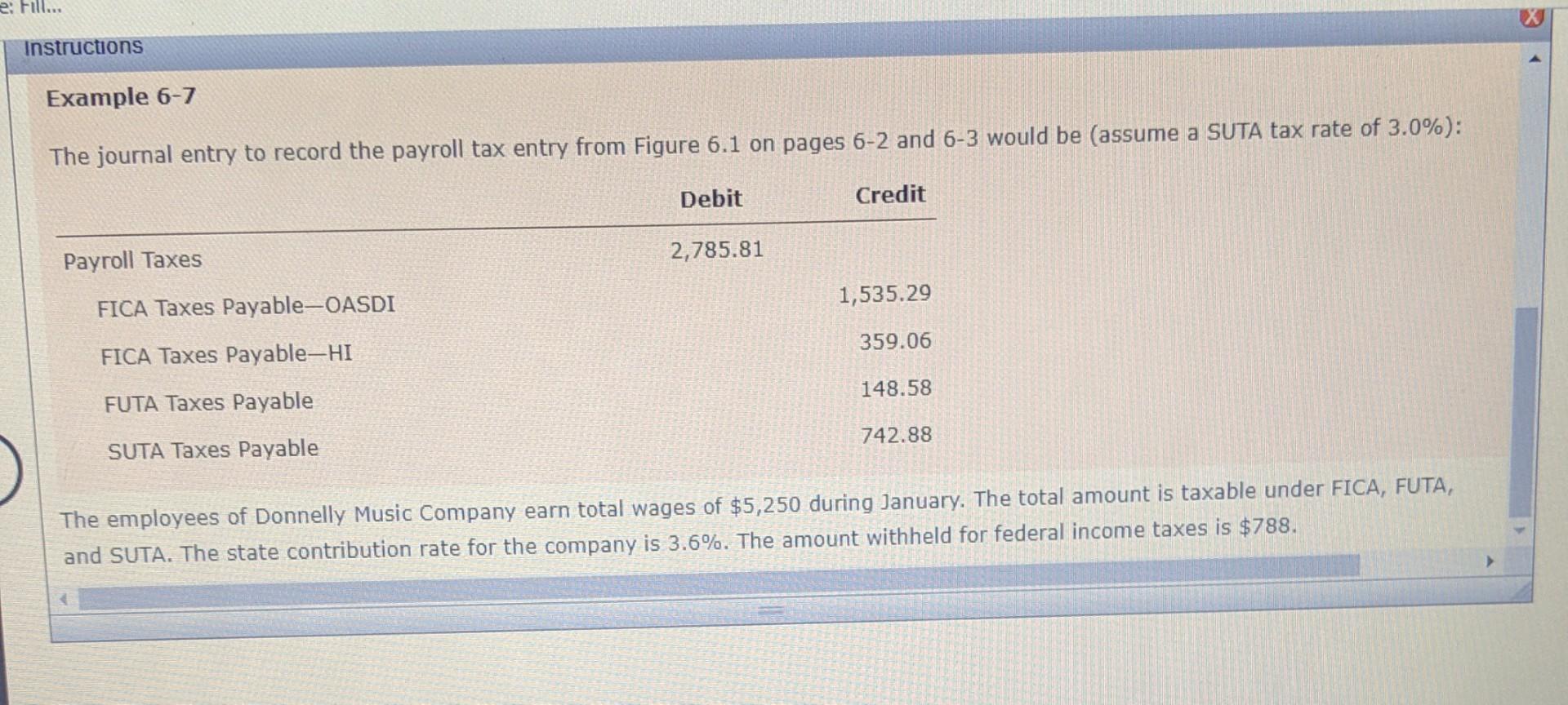  Example 6-7 The journal entry to record the payroll tax entry