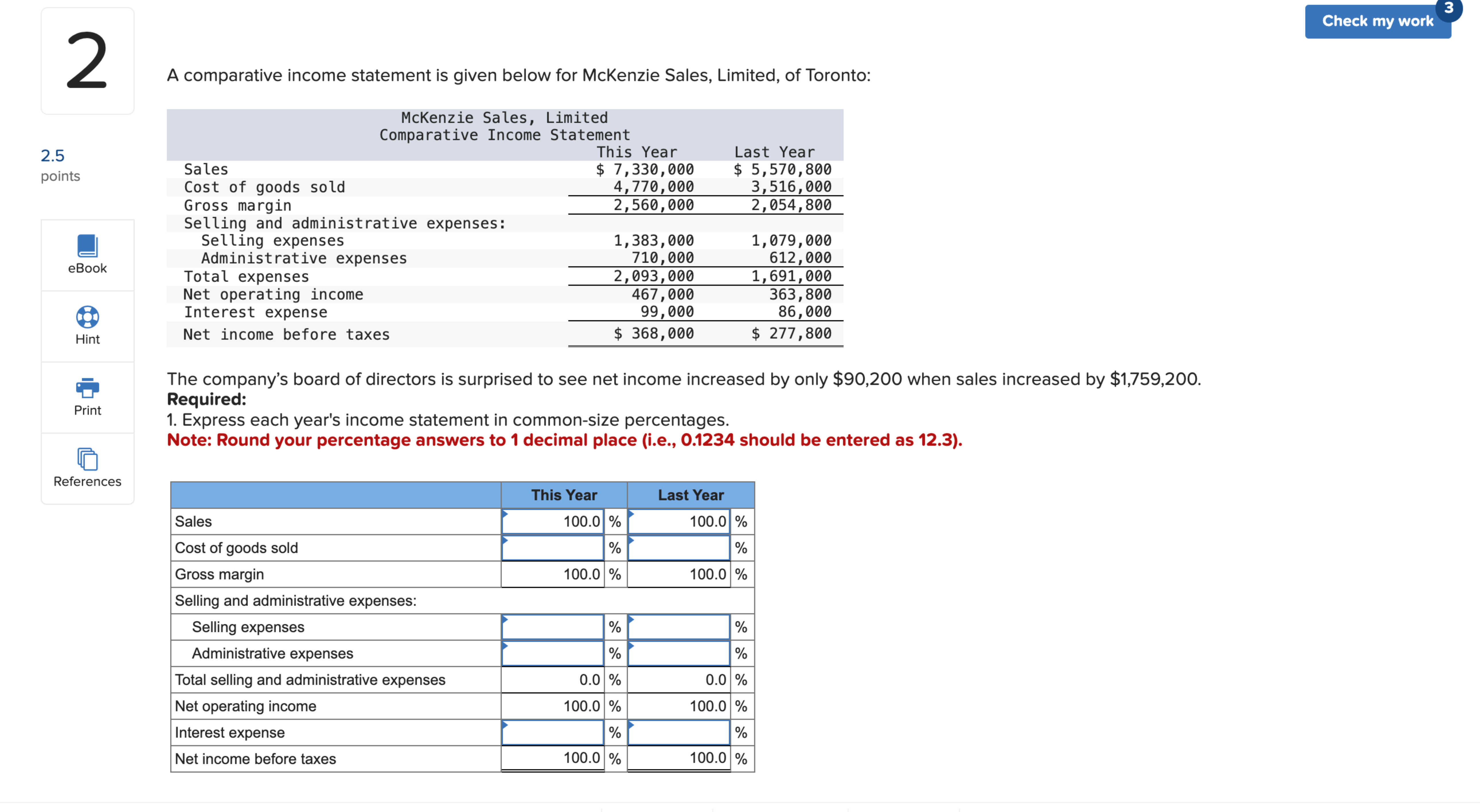  A comparative income statement is given below for McKenzie Sales, Limited,