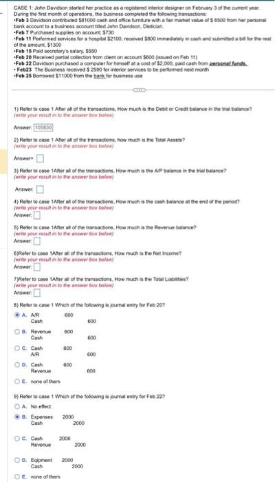  CASE 1: John Davidson started her practioe as a repistered interior