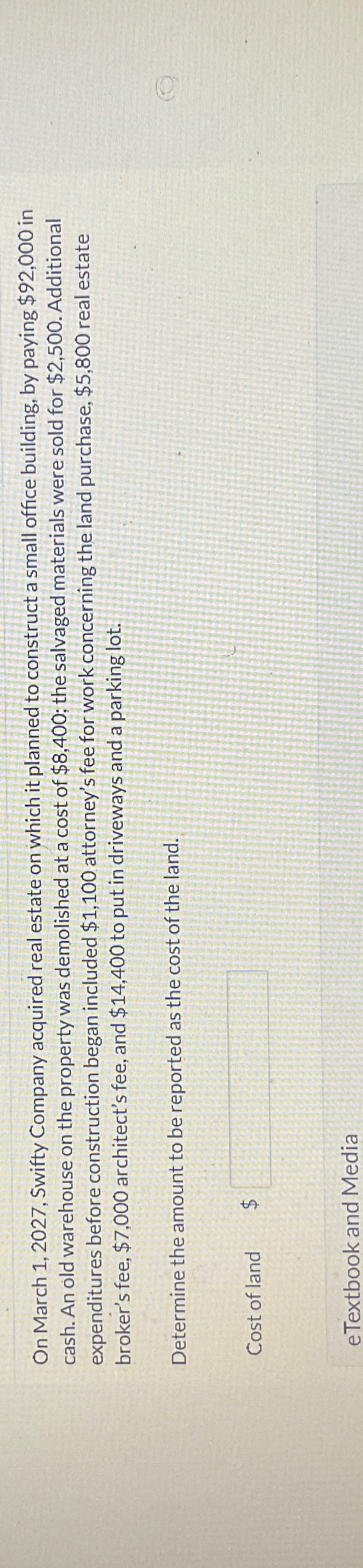  On March 1,2027, Swifty Company acquired real estate on which it