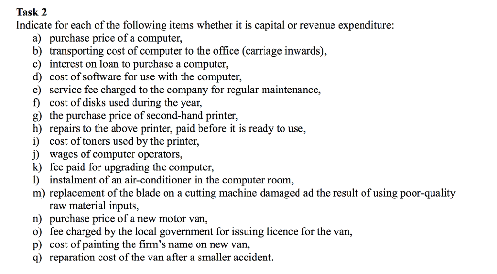 Task 2 Indicate for each of the following items whether it
