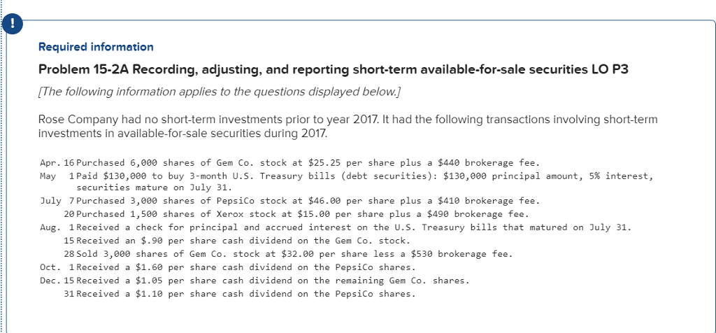  Required information Problem 15-2A Recording, adjusting, and reporting short-term available-for-sale securities