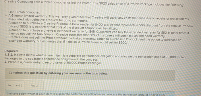  Creative Computing sells a tablet computer called the Protab. The $920