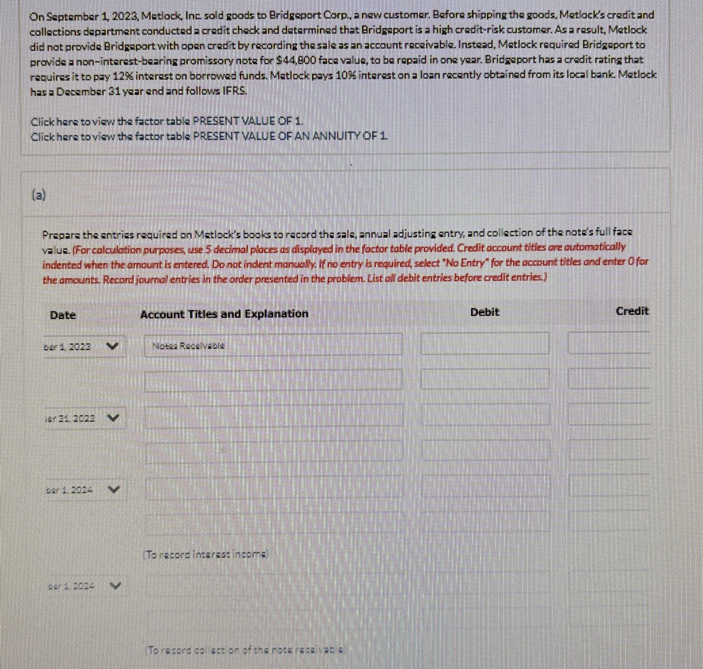  On September 1,2023, Metlock, Ine sold goods to Bridgeport Corp, a