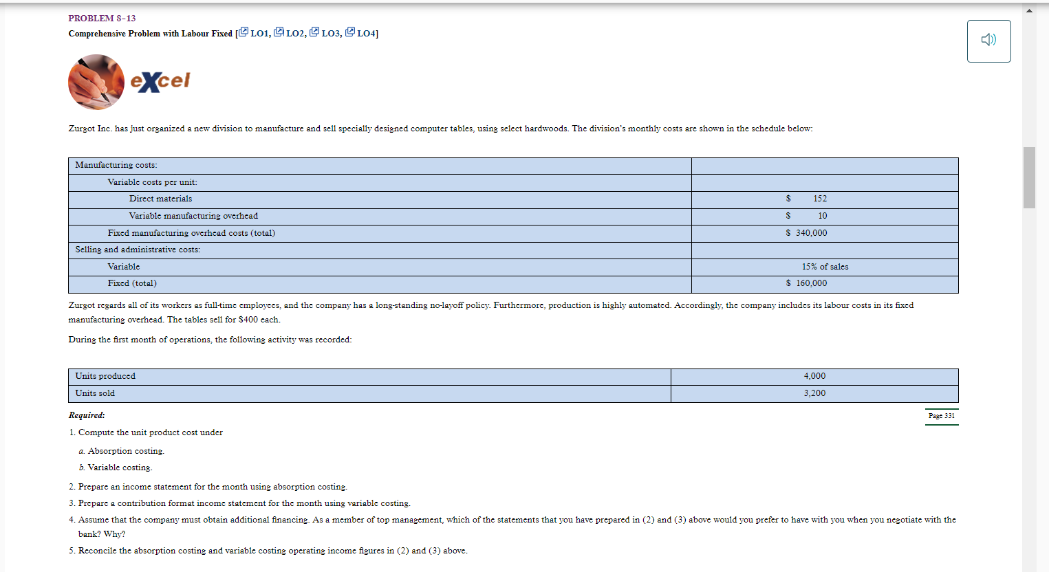  PROBLEM 8-13 Comprehensive Problem with Labour Fixed [ LO1, LO2, LO3,