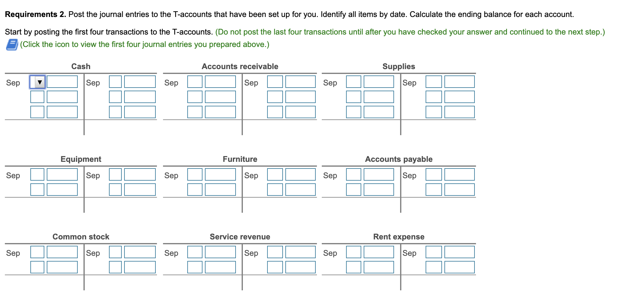T-accounts that have been set up for you. Identify all items by