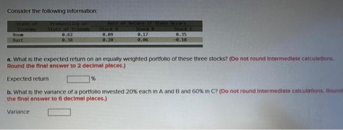  Consider the following information: o. What is the expected return on