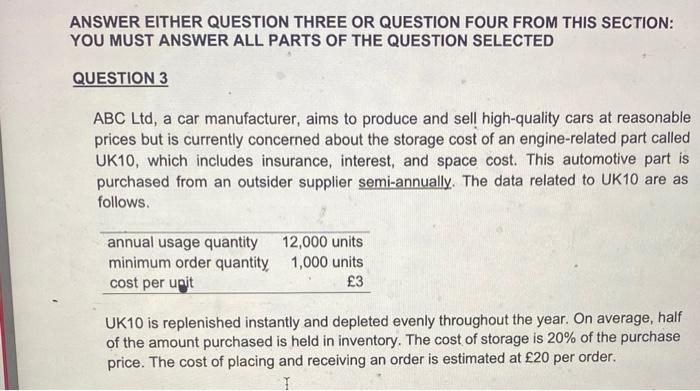  ANSWER EITHER QUESTION THREE OR QUESTION FOUR FROM THIS SECTION: YOU