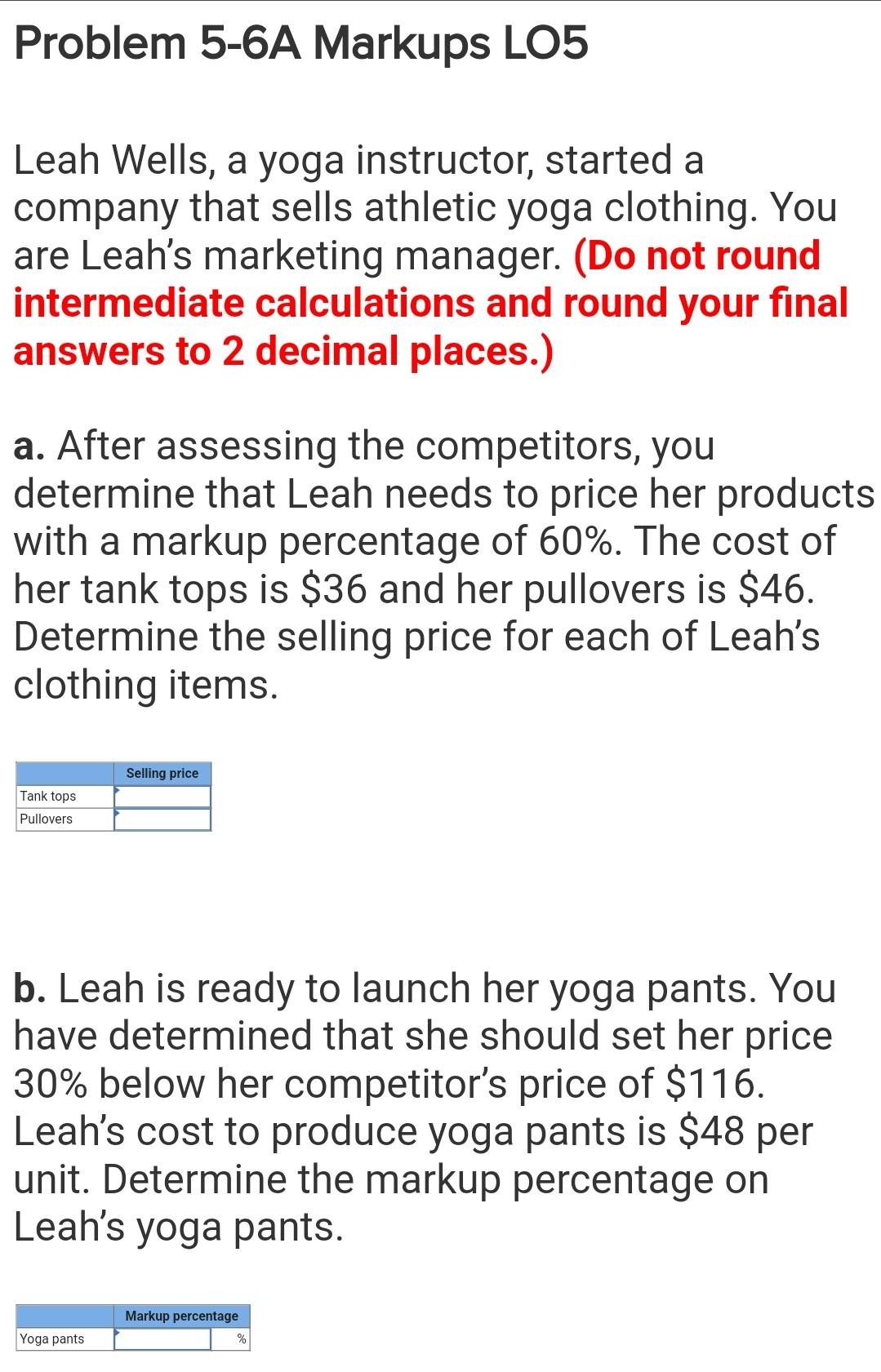 Solve this question by making tables like in pic Problem 5-6A