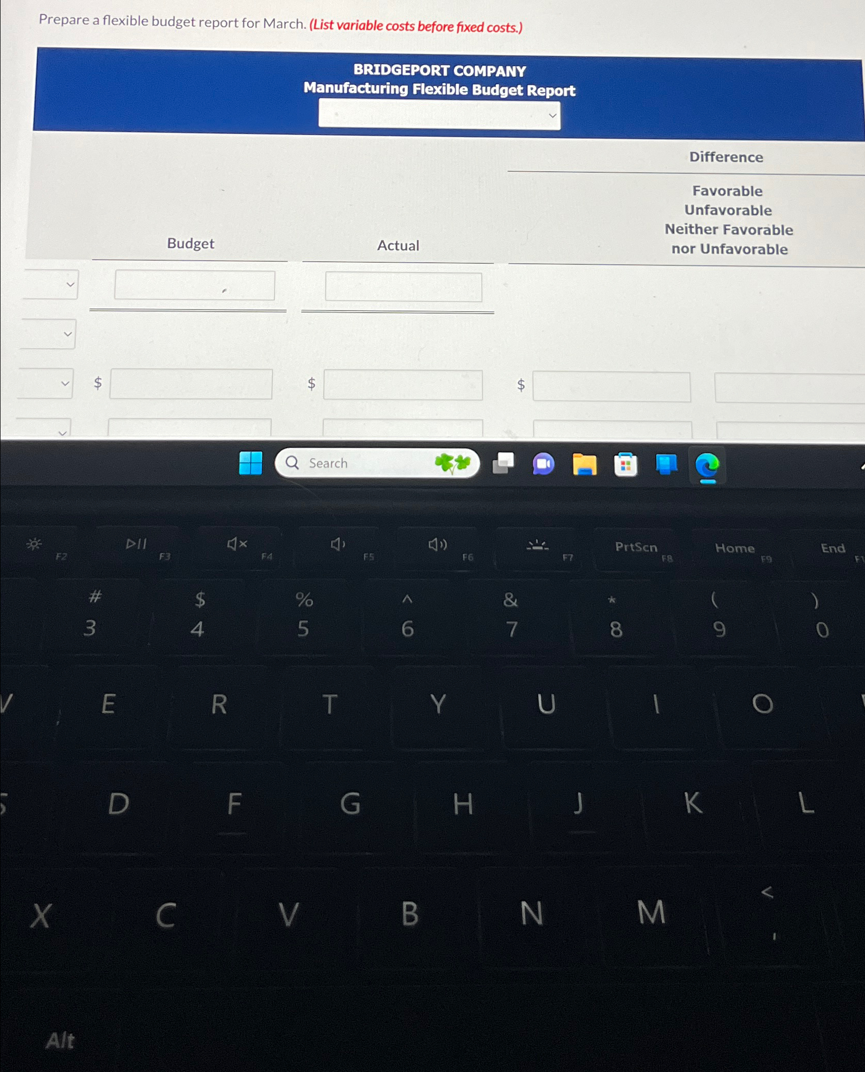  Prepare a flexible budget report for March. (List variable costs before