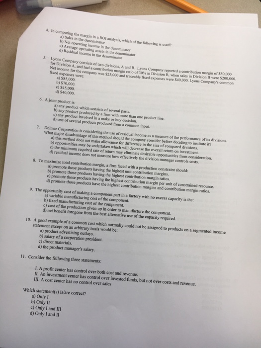  4. In computing the margin in a ROl analysis, which of
