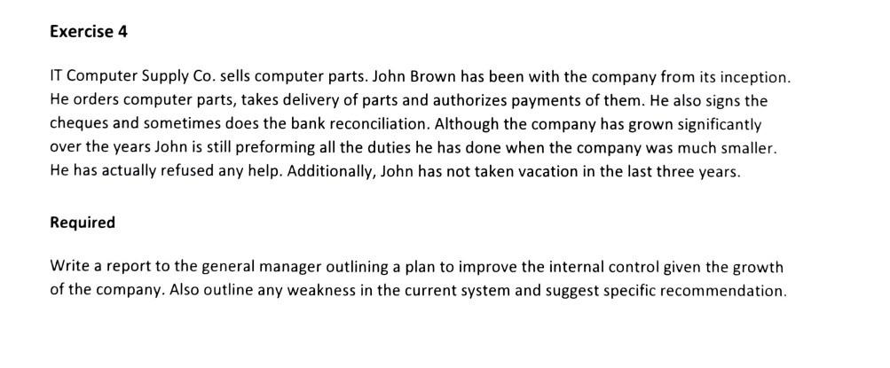 IT Computer Supply Co. sells computer parts. John Brown has been