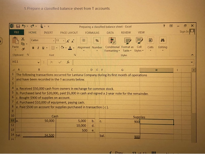  How/what formulas to type into sheet? 1. Prepare a classified balance