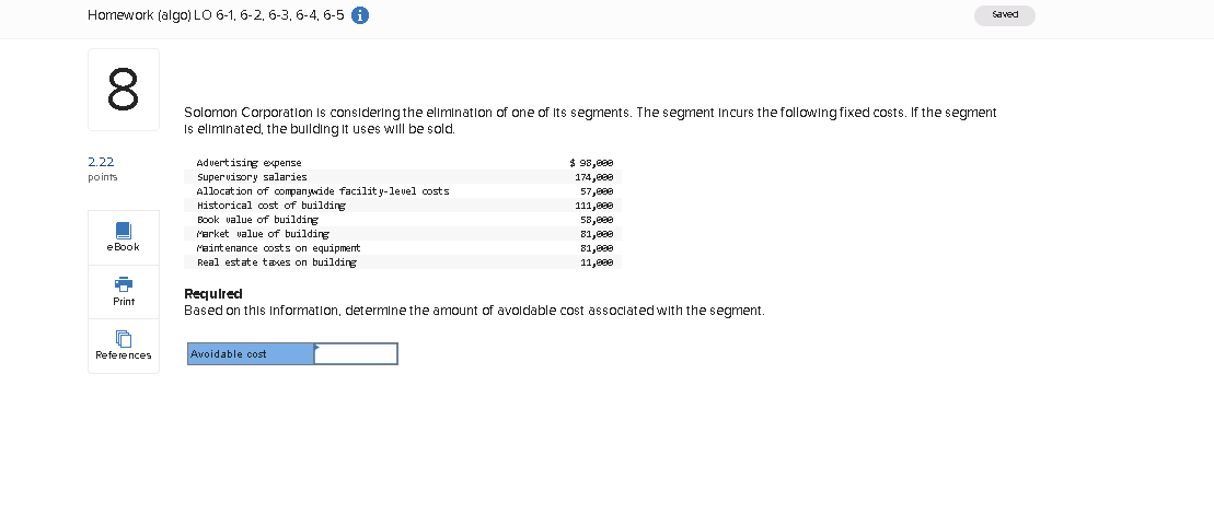  Based on this information, determine the amount of avoidable cost associated