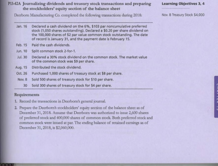  Learning Objectives 3, 4 P13-42A Journalizing dividends and treasury stock transactions