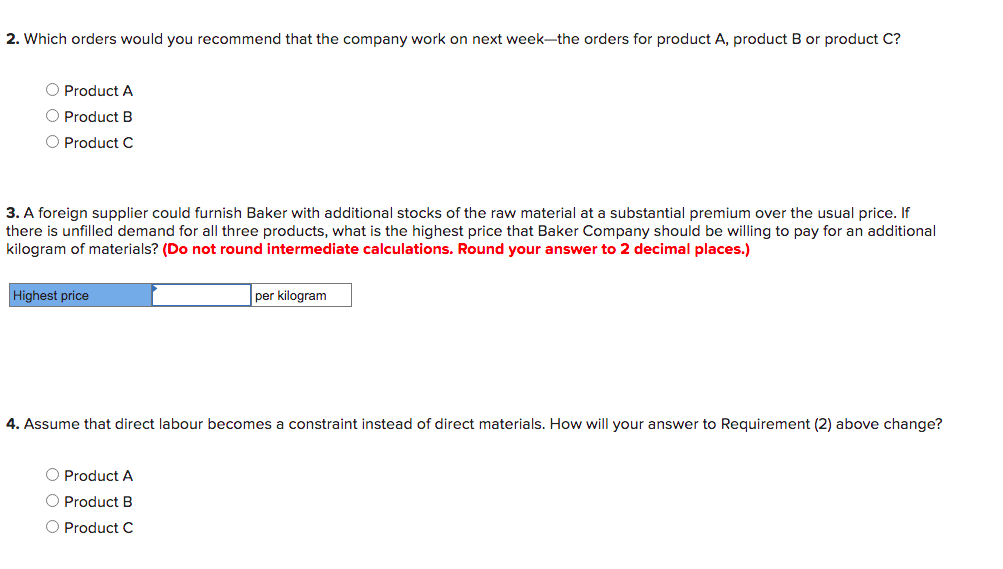 three products: A, B and C. The selling price, variable costs and