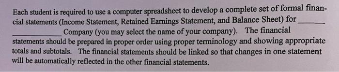  Thank you. Each student is required to use a computer spreadsheet