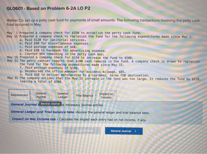  GL0601 - Based on Problem 6-2A LO P2 Walker Co. set