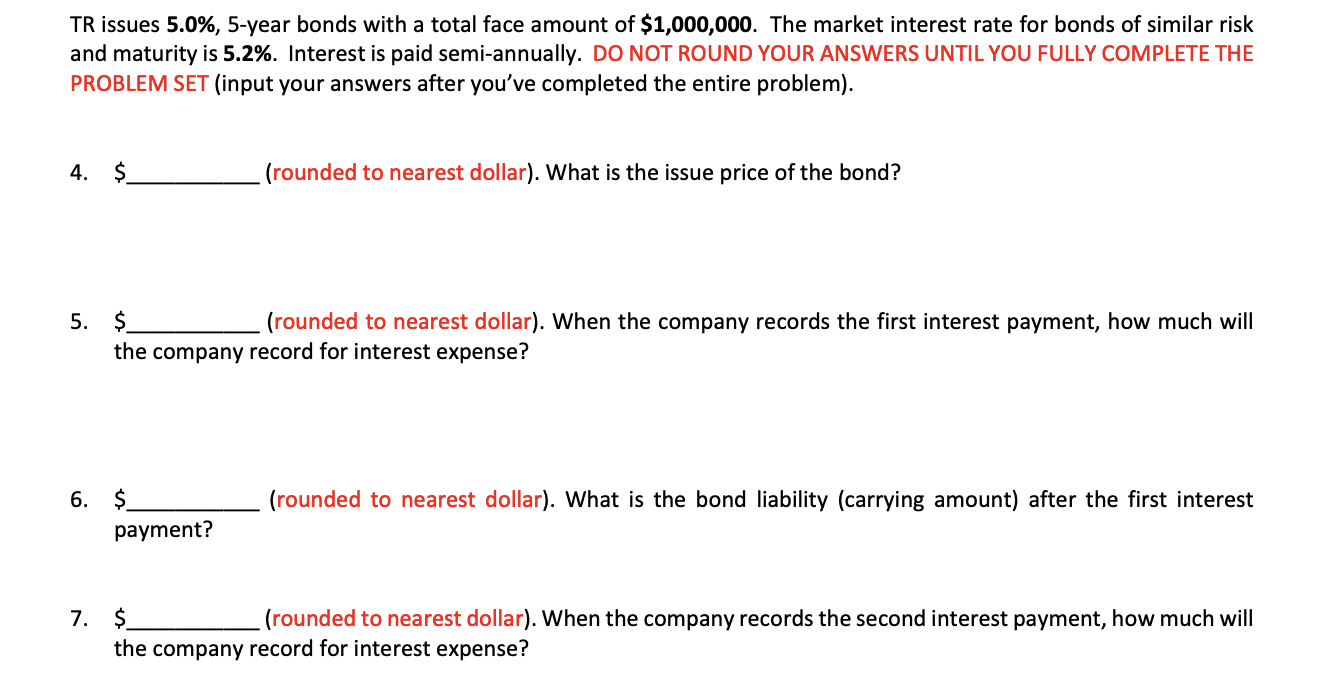  TR issues 5.0%, 5-year bonds with a total face amount of
