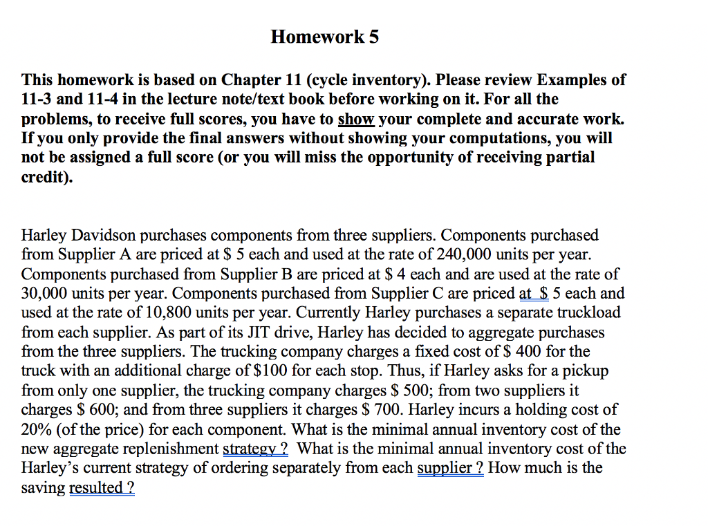  Homework 5 This homework is based on Chapter 11 (cycle inventory).