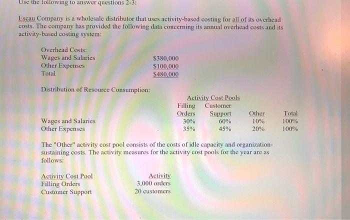 the answer selected. 1.Paul Company has two products: A and B. The
