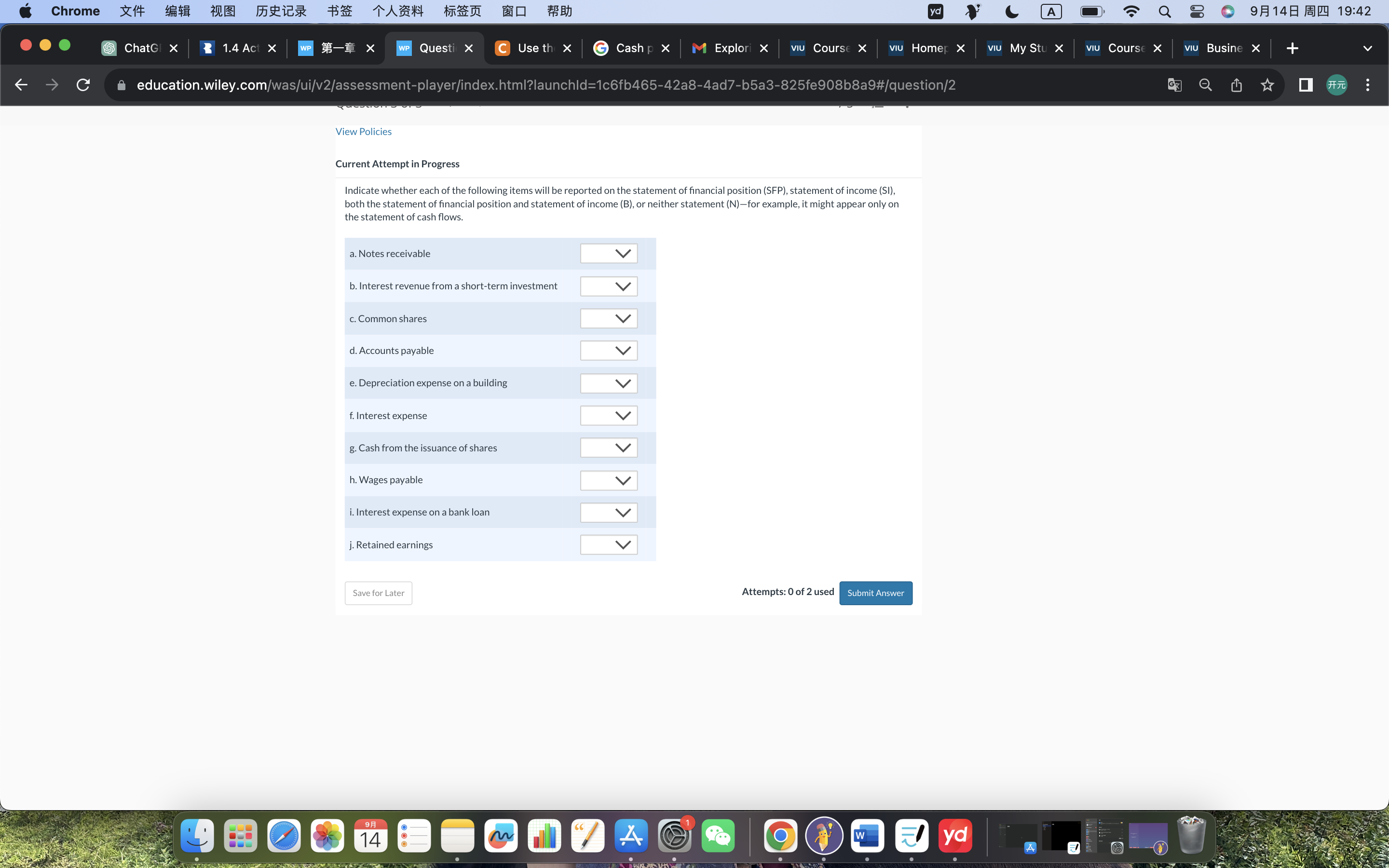 Indicate whether each of the following items will be reported on