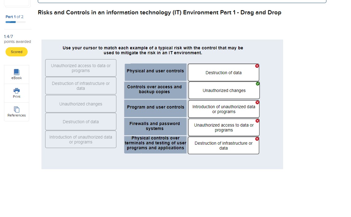 Environment [LO8-5] Risks and Controls in an information technology (IT) Environment Read