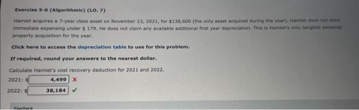  Exercise 5-6 (Algorithmic) (LO, 7) Hamiet acquires a 7-year class asset