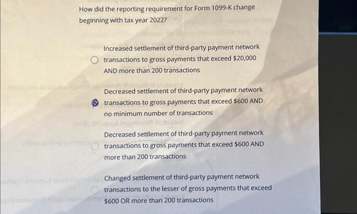  How did the reporting requirement for Form 1099-K change beginning with