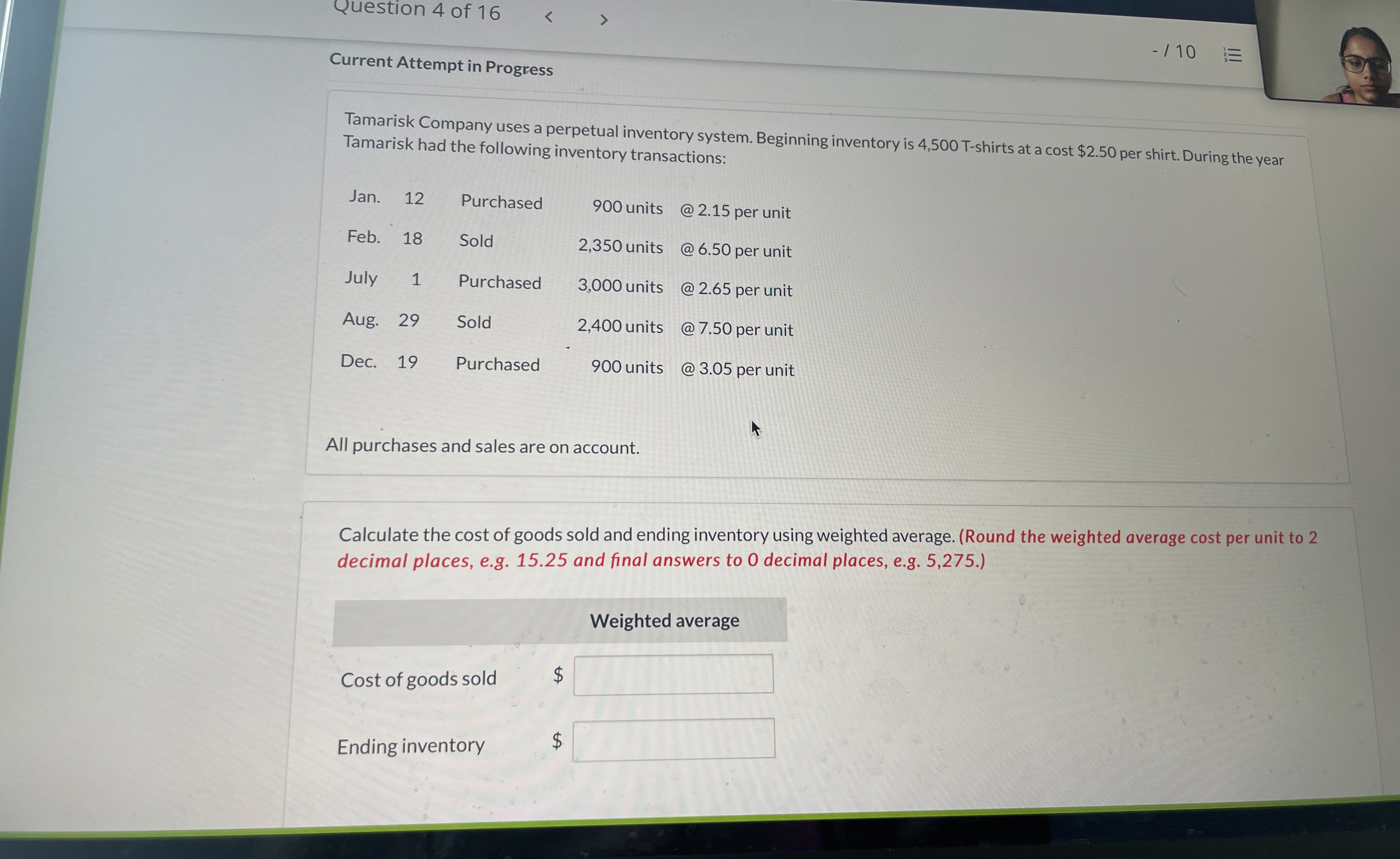  Question 4 of 16 Current Attempt in Progress -10 Tamarisk Company