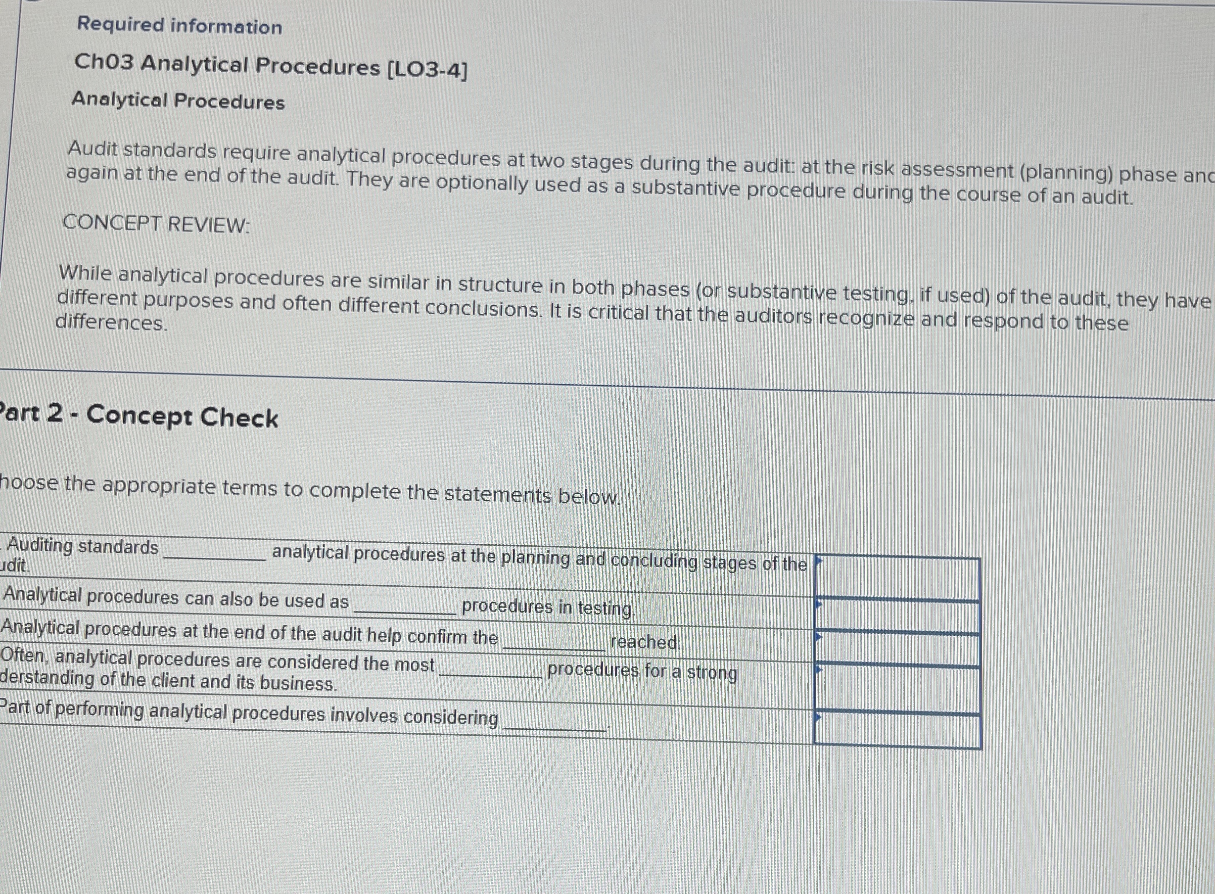  Required information Ch03 Analytical Procedures [LO3-4] Analytical Procedures Audit standards require