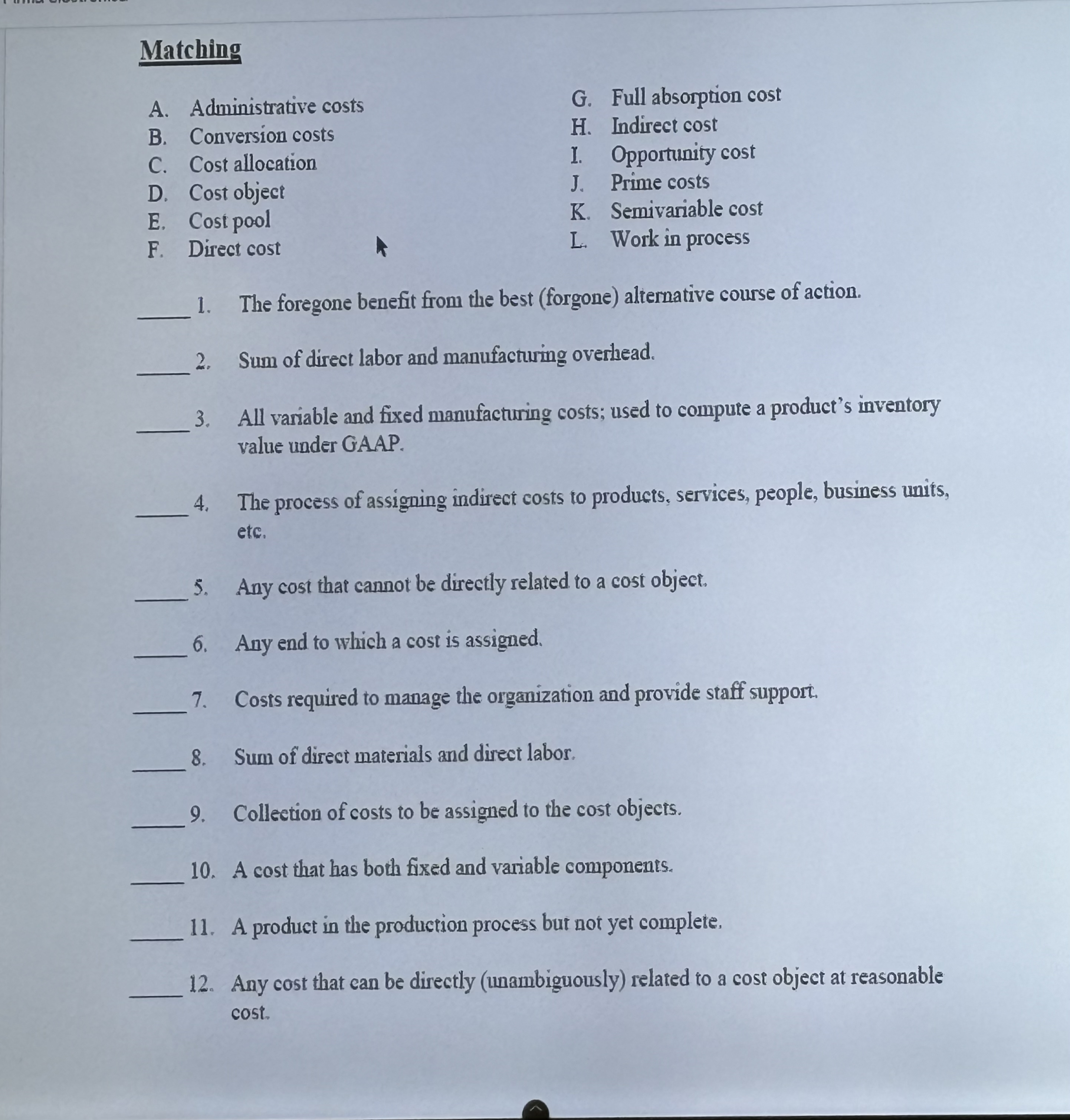  Matching A. Administrative costs G. Full absorption cost B. Conversion costs