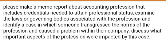 please make a memo report about accounting profession that includes credentials