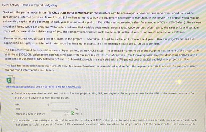  Excel Activity: Issues in Capital Budgeting Start with the partial model