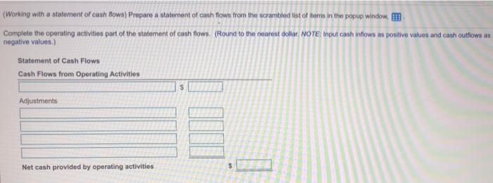  (Working with a statement of cash flows) Prepare a statement of